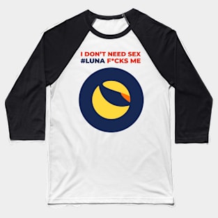 Luna F*cks Me Baseball T-Shirt